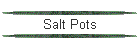 Salt Pots